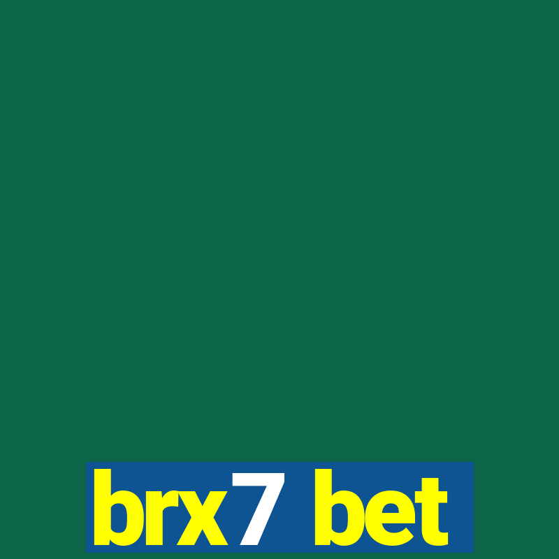 brx7 bet